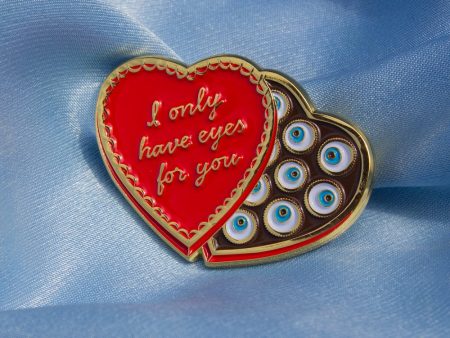 I Only Have Eyes For You Pin For Discount