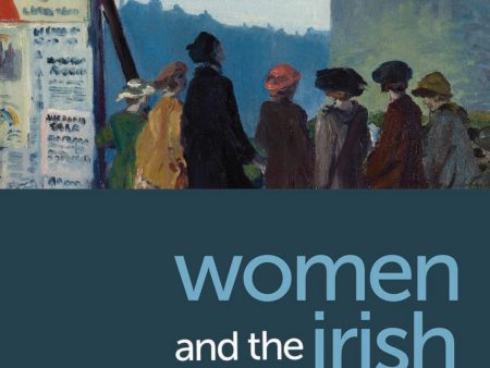 Women and the Irish Revolution For Discount