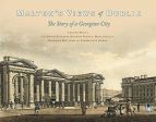 Malton s Views of Dublin: The Story of a Georgian City Discount