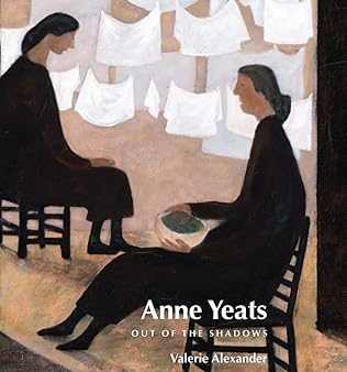 Anne Yeats: Out of the Shadows Hot on Sale