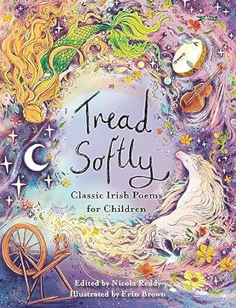 Tread Softly: Classic Irish Poems for Children Online Hot Sale