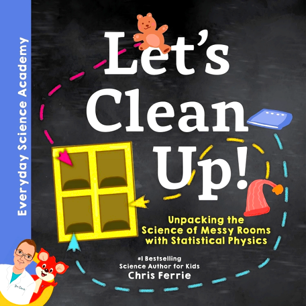 Let s Clean Up!: Unpacking the Science of Messy Rooms with Statistical Physics Online now