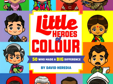 Little Heroes Of Colour: 50 Who Made A Big Difference Supply