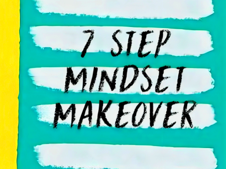 7 Step Mindset Makeover Sale