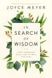 In Search Of Wisdom: Life-Changing Truths In The Book Of Proverbs Fashion